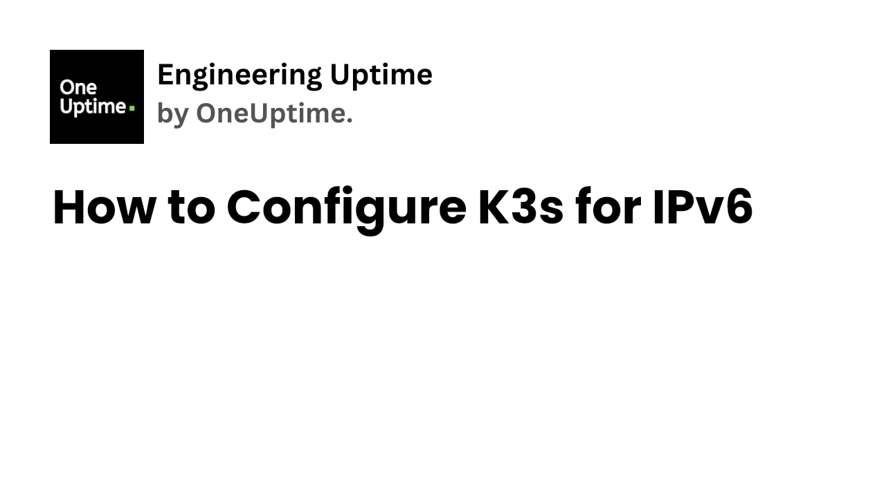 How to Configure K3s for IPv6 - Banner Image