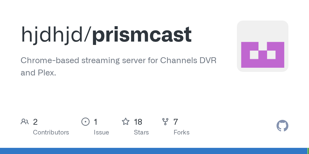 hjdhjd/prismcast: Chrome-based streaming server for Channels DVR and Plex. - Banner Image